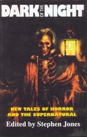 Dark of the Night: New Tales of Horror and the Supernatural