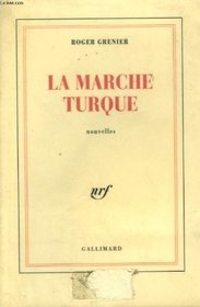 La marche turque: Nouvelles (French Edition)