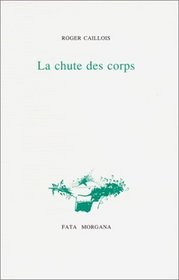 La chute des corps (French Edition)