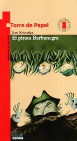 El Pirata Barbanegra (Torre de Papel) (Spanish Edition)