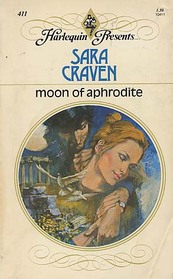 Moon of Aphrodite (Harlequin Presents, No 411)