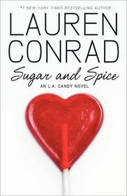 Sugar And Spice (Turtleback School & Library Binding Edition)