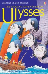 Amazing Adventures of Ulysses (Usborne Young Reading Series 2)