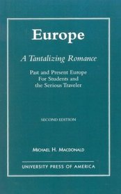 Europe, A Tantalizing Romance, Second Edition