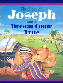 The Story of Joseph and a Dream Come True