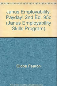 The Janus Employability Skills Program: Payday - Managing Your Paycheck