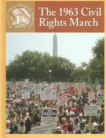 The 1963 Civil Rights March (Events That Shaped America)