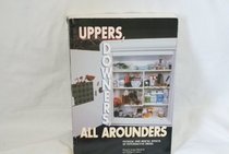 Uppers, Downers, All Arounders