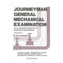 Journeyman General Mechanical Examination: An Illustrated Review With Questions and Answers