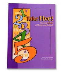 Take five!: Staying alert at home and school