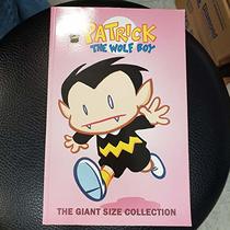 Patrick the Wolf Boy; The Giant-Size Collection Volume 3 and 4