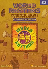 World Rhythms: Multicultural Resource of Songs and Ensembles (Music Express Books)