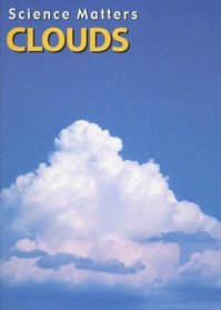 Clouds (Science Matters)