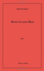 Mary Learns How