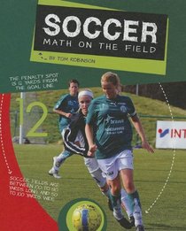 Soccer: Math on the Field (Math in Sports (Child's World))