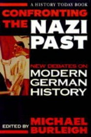 Confronting the Nazi Past (History Today)