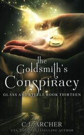 The Goldsmith's Conspiracy (Glass and Steele, Bk 13)