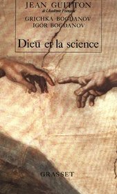 Dieu et la science: Vers le metarealisme