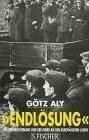 Endlosung: Volkerverschiebung und der Mord an den europaischen Juden (German Edition)