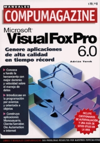 MS Visual FoxPro 6.0 Manual de Programacion: Manuales Compumagazine, en Espanol / Spanish (Manuales Compumagine)
