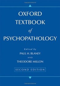 Oxford Textbook of Psychopathology (Oxford Series in Clinical Psychology)