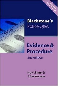 Evidence and Procedure (Blackstone's Police Q & A)
