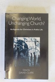 Changing World Unchanging Church