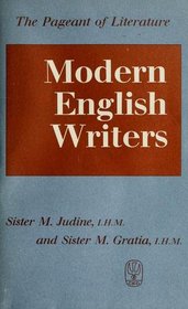 Modern English Writers (The Pageant of Literature)