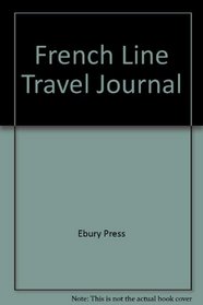 French Line Travel Journal
