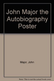John Major the Autobiography Poster