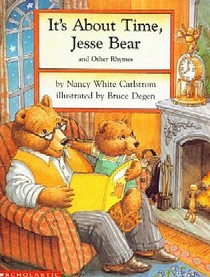 It's About Time, Jesse Bear (And Other Rhymes)