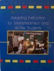 Adapting Instruction for Mainstreamed and At-Risk Students