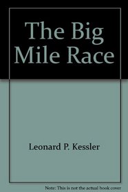 The Big Mile Race (Greenwillow Read-Alone)