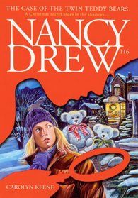 Case of the Twin Teddy Bears #116 (Nancy Drew (Hardcover))