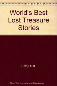 World's Best Lost Treasure Stories