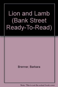 Lion and Lamb (Bank Street Ready-T0-Read)