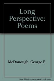 Long Perspective: Poems