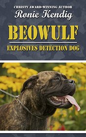 Beowulf: Explosives Detection Dog (A Breed Apart)
