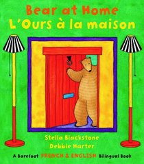 Bear at Home (Bilingual English/French) (Multilingual Edition) (French & English Bilingual Bk) (French Edition)
