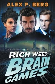 Brain Games (Rich Weed, Bk 3)