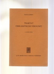 Traktat uber kritische Vernunft (Die Einheit der Gesellschaftswissenschaften) (German Edition)