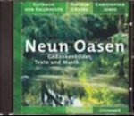 Neun Oasen. CD. Gedankenbilder, Texte und Musik.