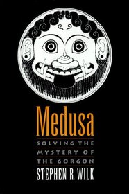 Medusa: Solving the Mystery of the Gorgon