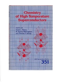 Chemistry of High-Temperature Superconductors (Acs Symposium Series)