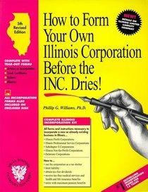 How to Form Your Own Illinois Corporation Before the Inc. Dries! With 3.5
