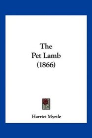 The Pet Lamb (1866)