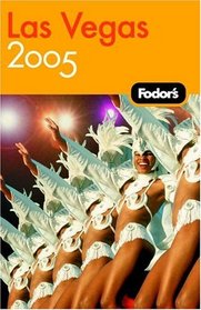 Fodor's Las Vegas 2005 (Fodor's Gold Guides)