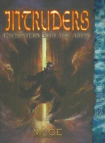 Intruders Encounters With the Abyss (Mage the Awakening)