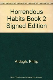 Horrendous Habits Book 2 Signed Edition