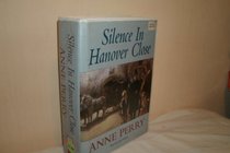 Silence in Hanover Close: Complete & Unabridged
